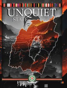 Unquiet State: A Book on the Manipur Ethnic Violence
